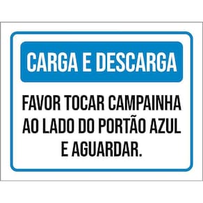 Placa Sinalização - Carga Descarga Tocar Campainha 36X46