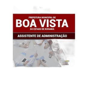 Apostila Pref Boa Vista-Rr - 2019 - Assistente De Adm