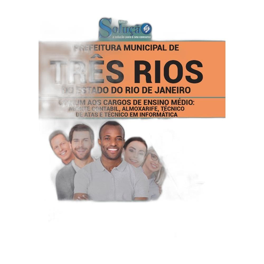 Apostila Três Rios Rj - Agente Contábil Almoxarife E Técnico