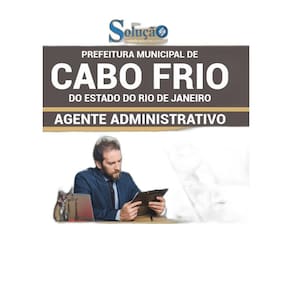 Apostila Concurso Cabo Frio Rj - Agente Administrativo