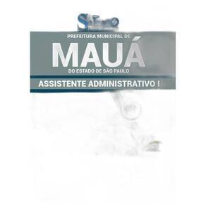 Apostila Prefeitura de Mauá SP - Assistente Administrativo 1