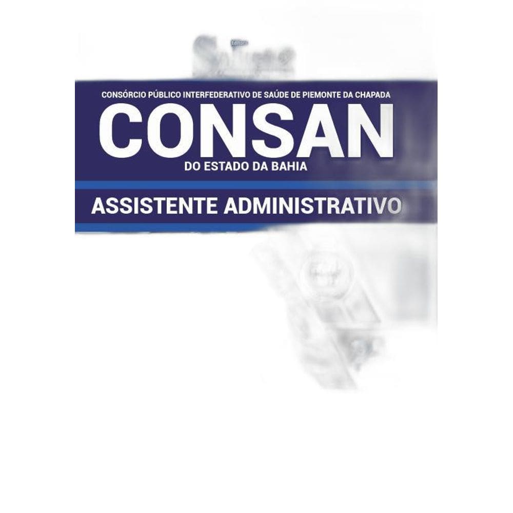 Apostila Concurso CONSAN 2019 Assistente Administrativo