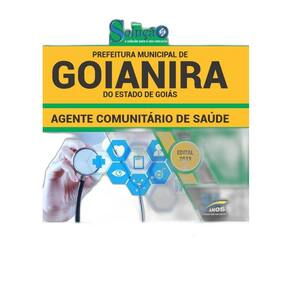 Apostila Goianira GO 2019 Agente Comunitário de Saúde