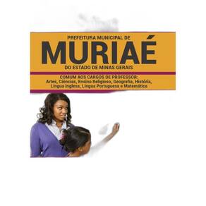 Apostila Prefeitura Muriaé MG 2019 Comum Cargos Professor