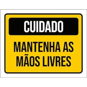 Kit 3 Placas Cuidado Mantenha As Mãos Livres