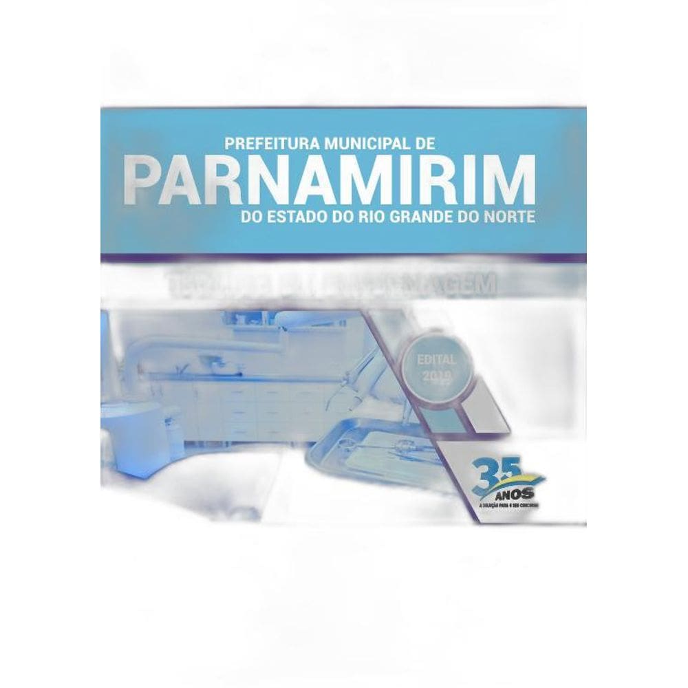Apostila Parnamirim RN 2019 Técnico em Enfermagem