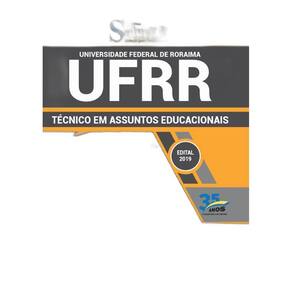 Apostila UFRR 2019 Técnico Assuntos Educacionais