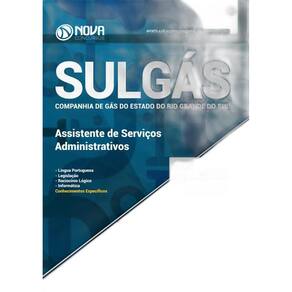 Apostila SULGÁS 2018 - Assistente de Serviços Administrativo