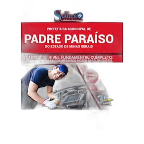 Apostila Padre Paraíso Mg - Ensino Fundamental Completo