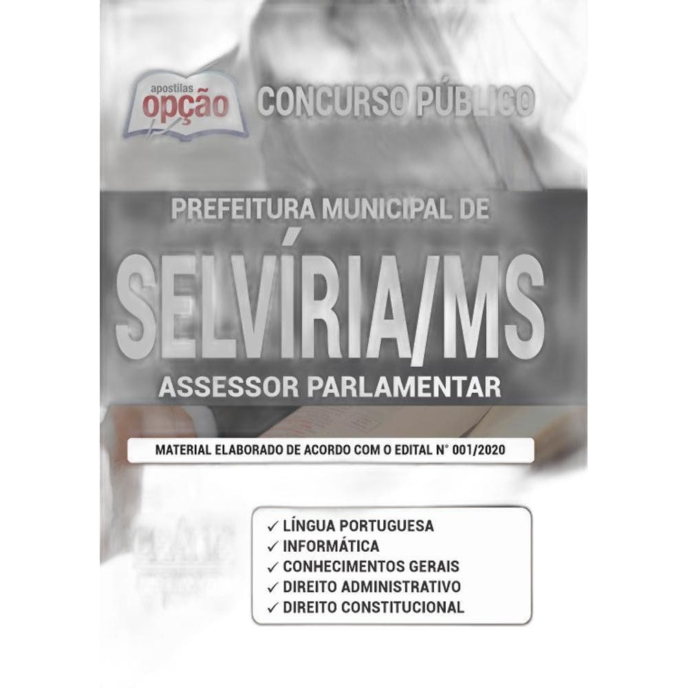 Apostila Câmara De Selvíria - Ms - Assessor Parlamentar
