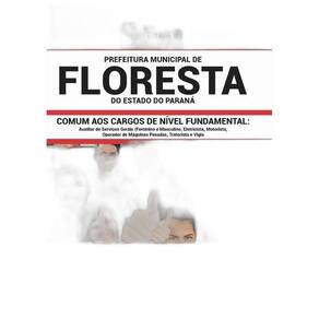 Apostila Floresta PR 2019 Cargos de Nível Fundamental