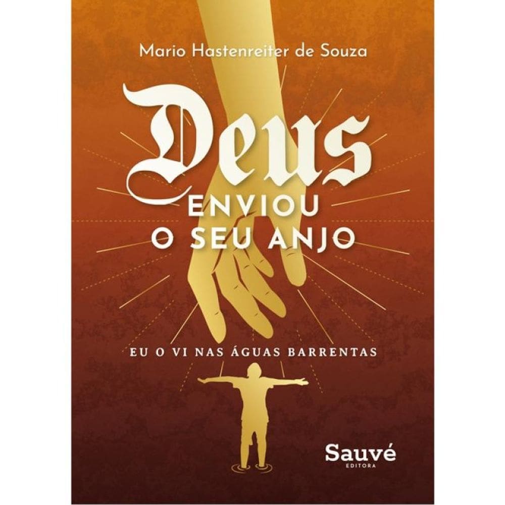 Deus Enviou O Seu Anjo