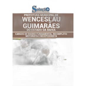 Apostila Wenceslau Guimarães Ba - Motorista E Recepcionista
