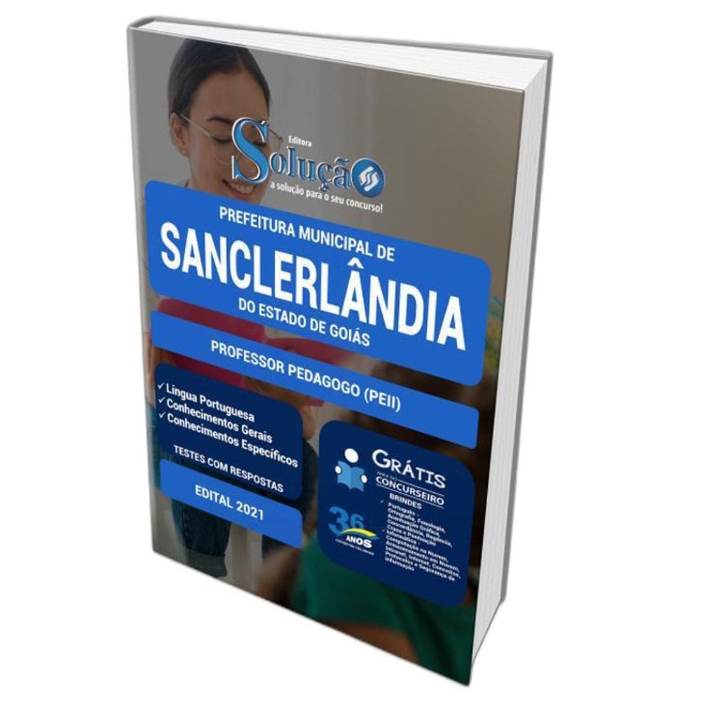 Apostila Sanclerlândia Go - Professor Pedagogo Peii