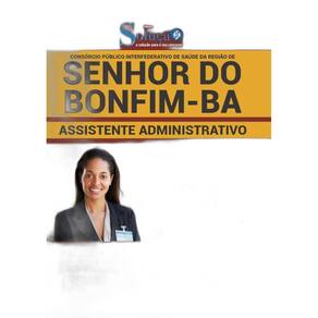 Apostila Senhor do Bonfim BA 2019 Assistente Administrativo