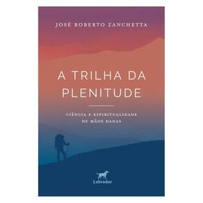 A Trilha Da Plenitude