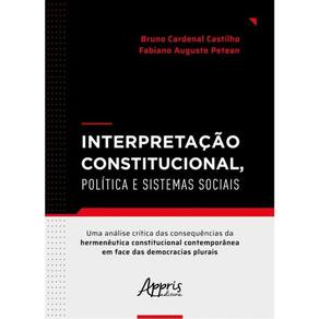 Interpretação Constitucional, Política E Sistemas Sociais
