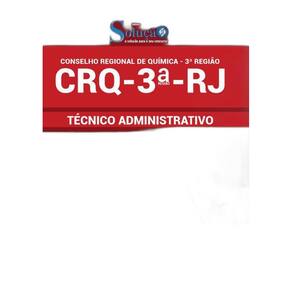 Apostila Concurso Crq-3º Região Rj - Técnico Administrativo
