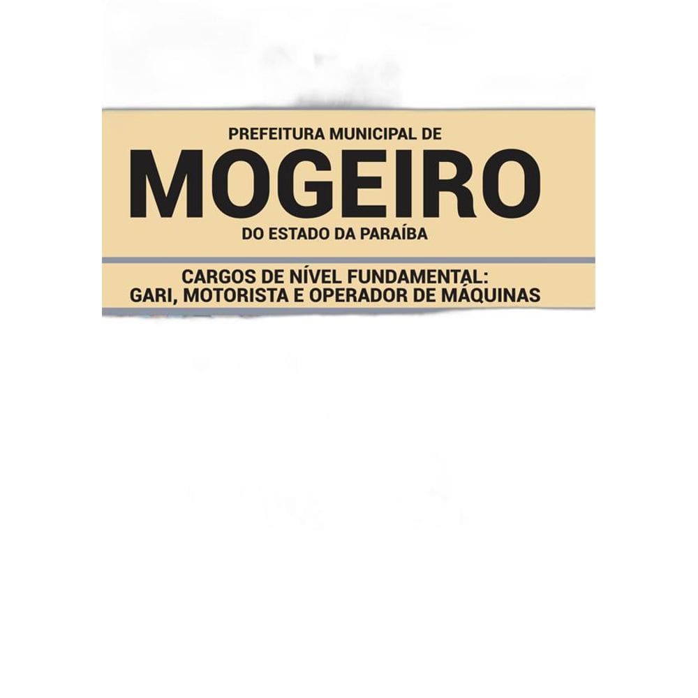 Apostila Prefeitura Mogeiro Pb - Cargos De Nível Fundamental