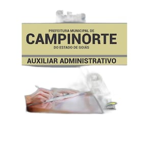 Apostila Campinorte GO 2019 Auxiliar Administrativo