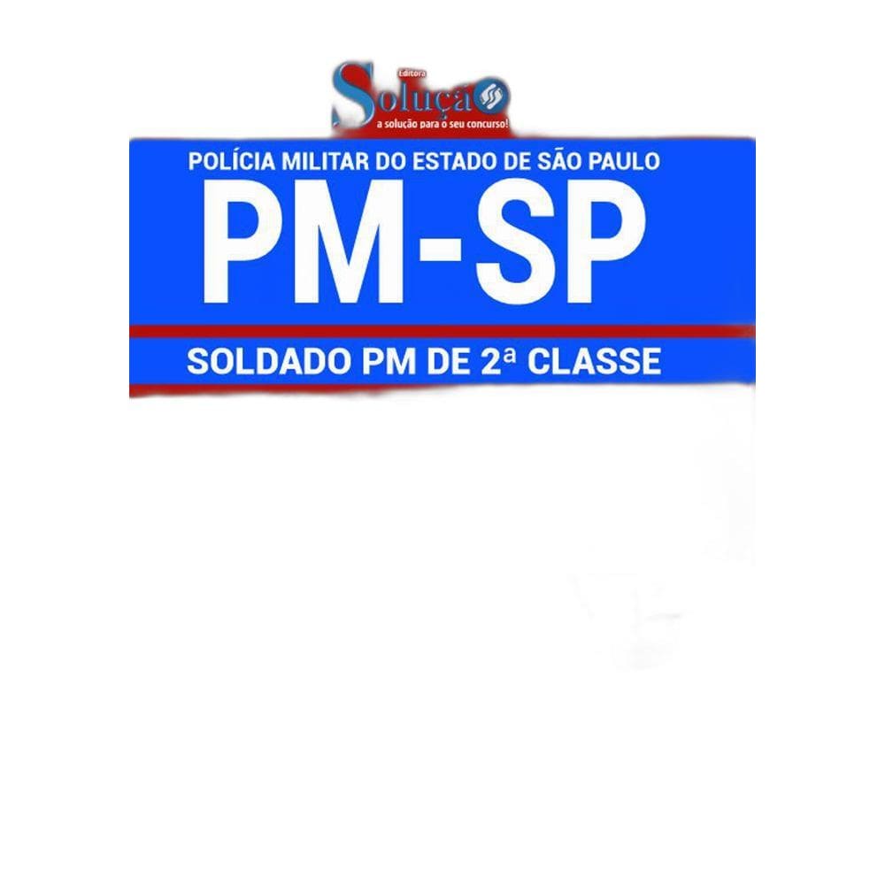 Apostila Pm Sp - Soldado Pm De 2ª Classe