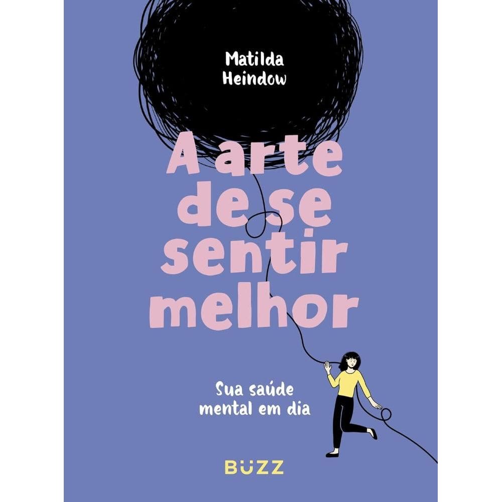 A arte de se sentir melhor: (711)