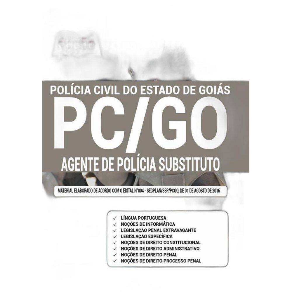 Apostila Agente De Polícia Concurso Pc Go - Substituto