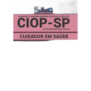 Apostila CIOP SP 2019  Cuidador em Saúde