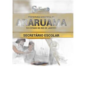 Apostila Prefeitura Araruama Rj 2019 - Secretário Escolar