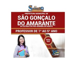 Apostila São Gonçalo Do Amarante - Professor De 1º Ao 5° Ano