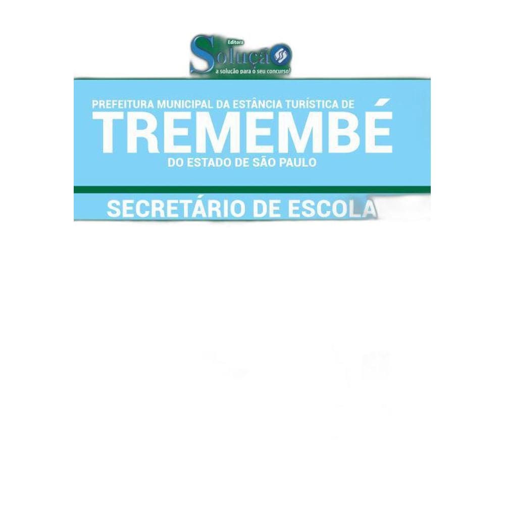 Apostila Tremembé SP 2019 Secretário de Escola