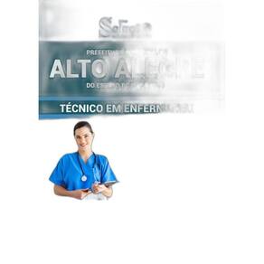 Apostila Prefeitura Alto Alegre Sp - Técnico Em Enfermagem