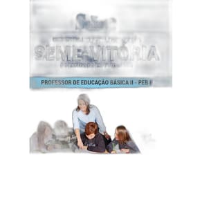 Apostila Seme Es - Professor De Educação Básica Ii - Peb Ii
