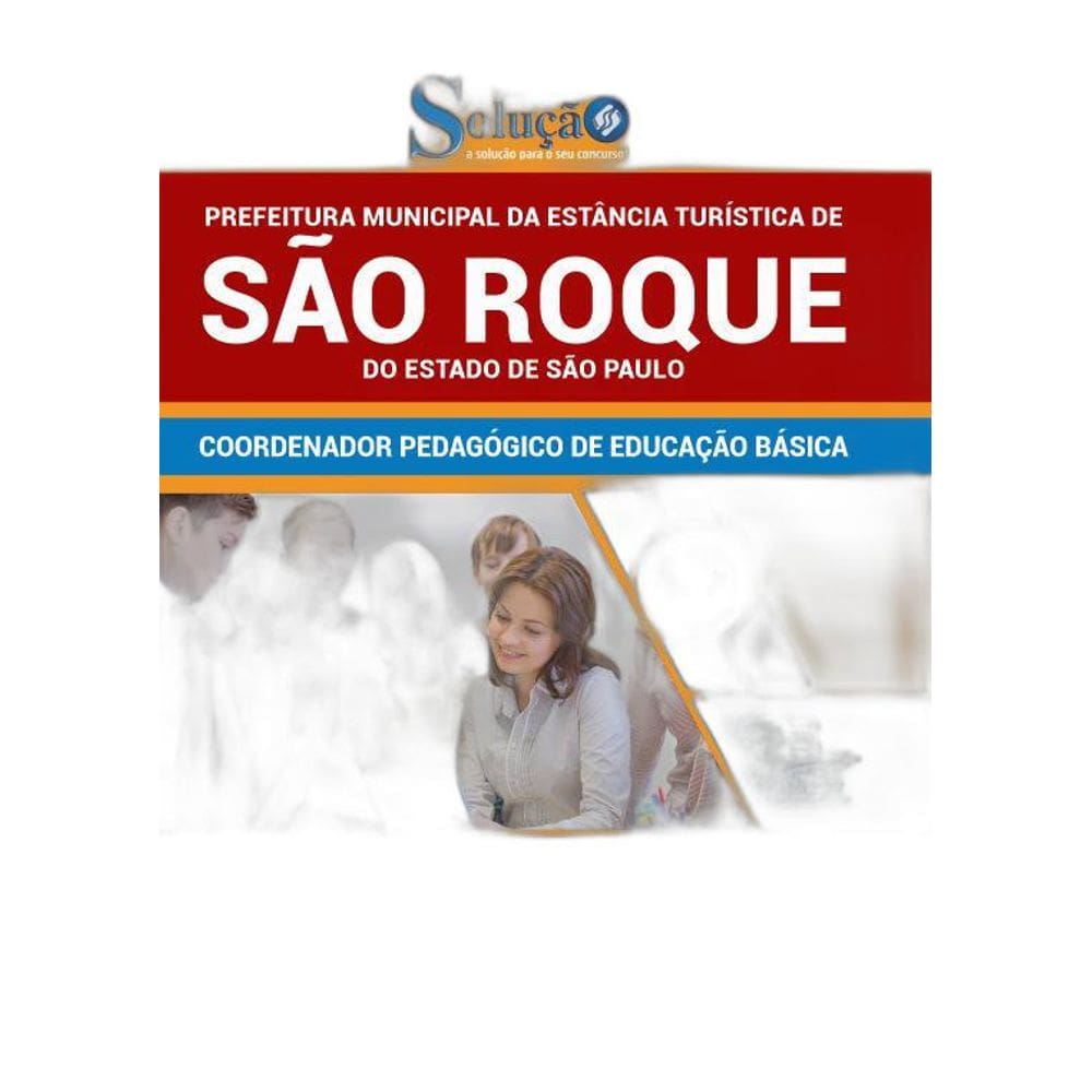 Apostila São Roque Sp - Coordenador Pedagógico De Educação