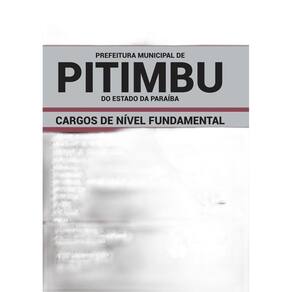 Apostila Concurso Pitimbu Pb - Nível Fundamental Incompleto