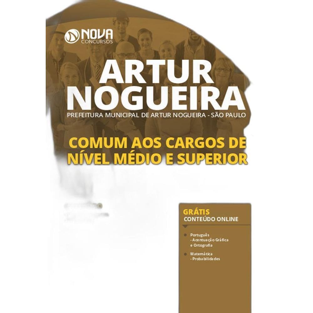Apostila Prefeitura Artur Nogueira Sp Nível Médio E Superior