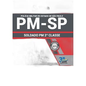 Apostila PM SP 2019 Soldado PM de 2ª Classe
