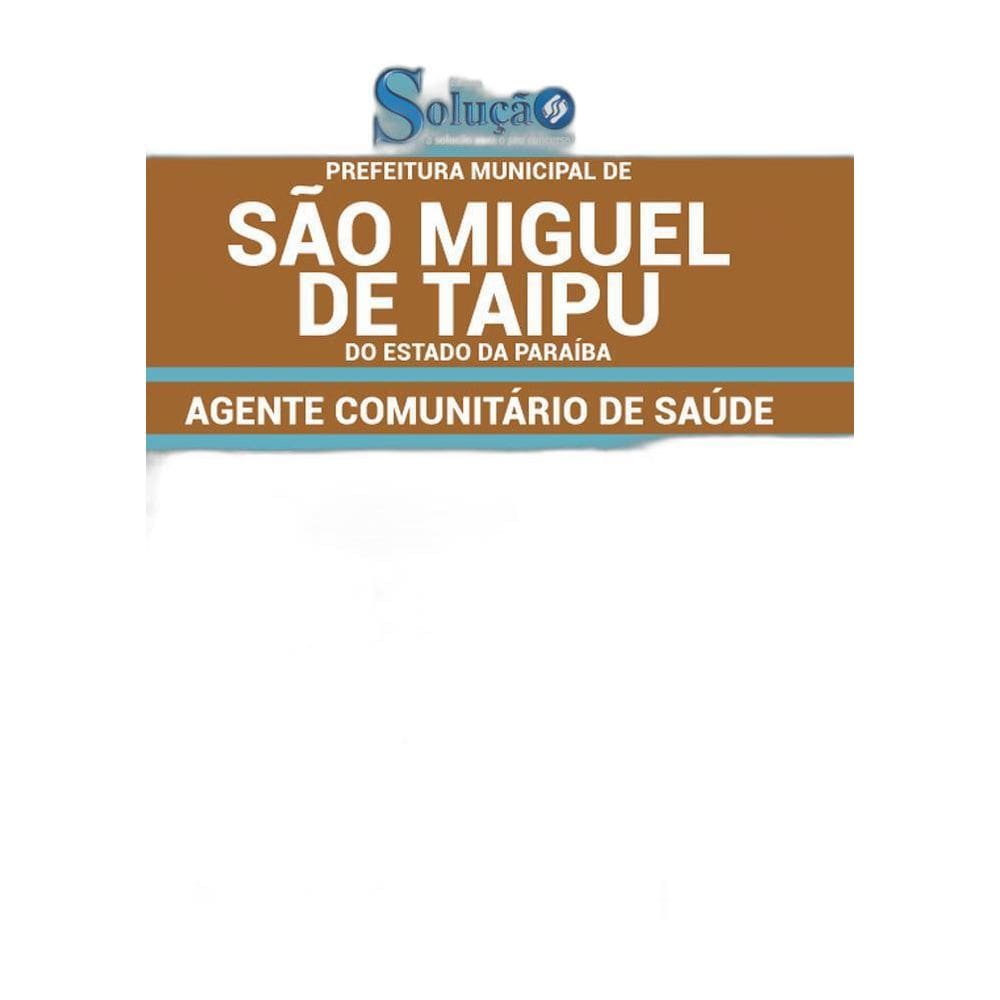 Apostila São Miguel De Taipu - Agente Comunitário De Saúde