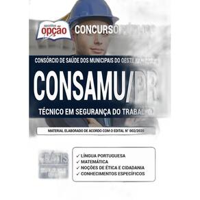 Apostila Concurso Consamu Pr - Técnico Segurança Do Trabalho