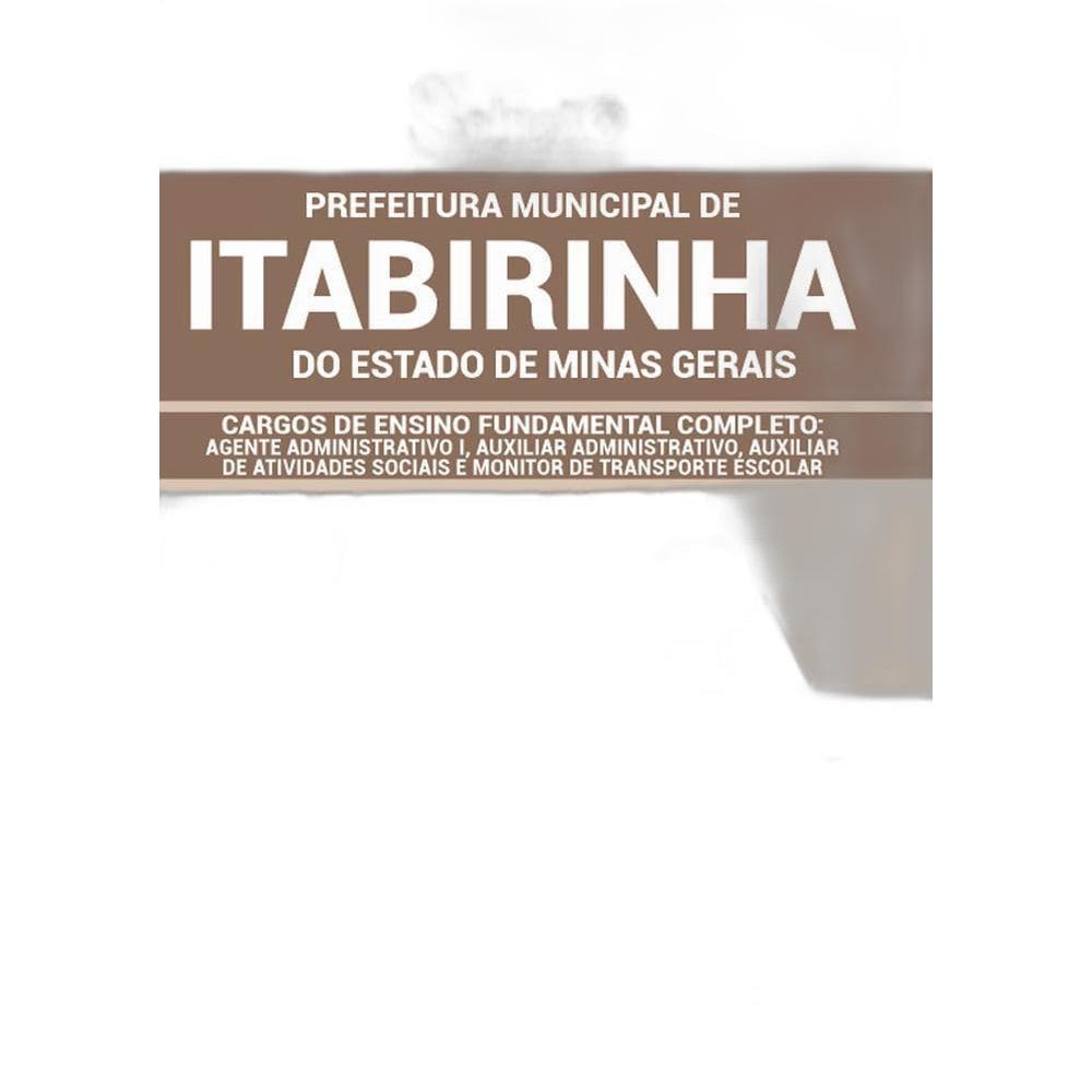 Apostila Concurso Itabirinha Mg - Agente Administrativo 1