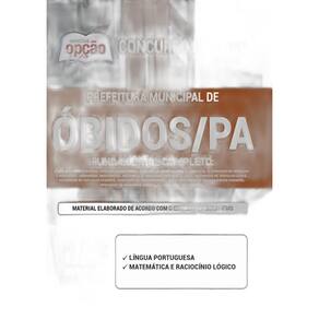 Apostila Prefeitura Óbidos Pa - Fundamental Completo