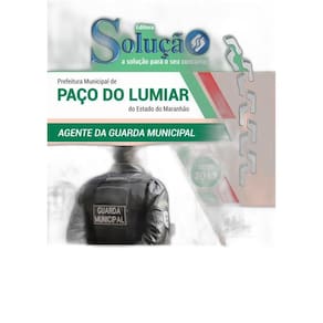 Apostila Paço Lumiar 2019 - Agente Guarda Municipal