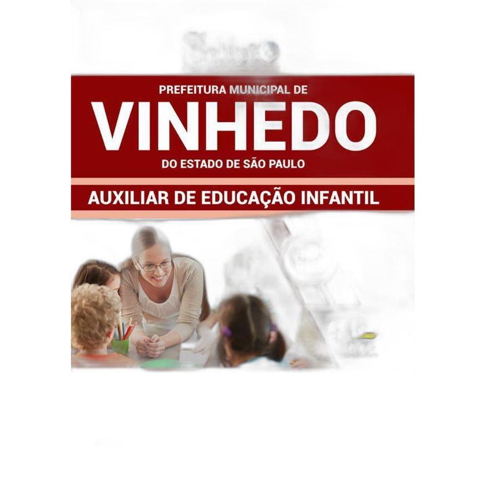 Apostila Prefeitura Vinhedo Sp - Auxiliar De Educação