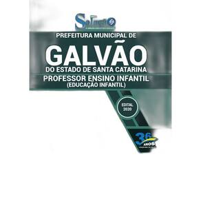 Apostila Concurso Galvão Sc - Professor Ensino Infantil