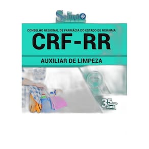 Apostila Concurso Crf Rr - Auxiliar De Limpeza