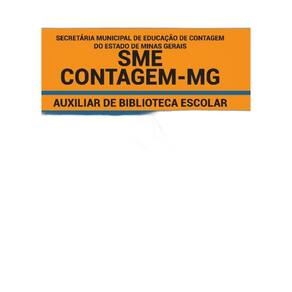 Apostila Sme Contagem Mg - Auxiliar De Biblioteca Escolar