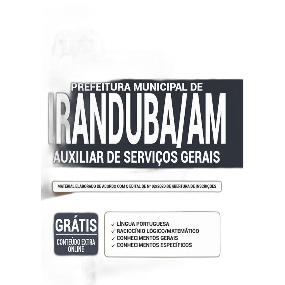Apostila Concurso Iranduba Am - Auxiliar De Serviços Gerais