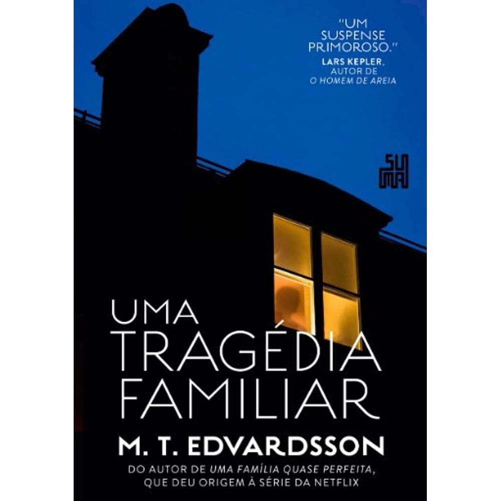 Tragedia Familiar, Uma