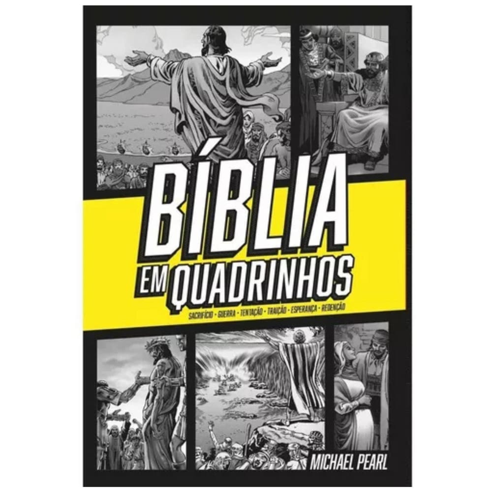 Bíblia em Quadrinhos - capa dura - Amarela: A Palavra de Deus com aventura, ação e emoção., de Pearl, Michael. Editorial