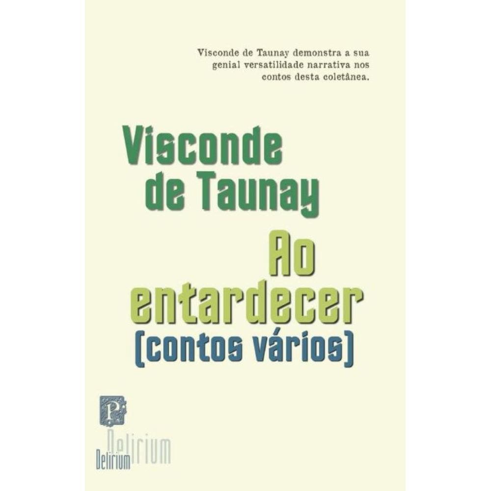 Ao entardecer: contos vários